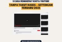 5 Cara Menghemat Kuota YouTube Tanpa Takut Habis – Settingan Terbaru 2025