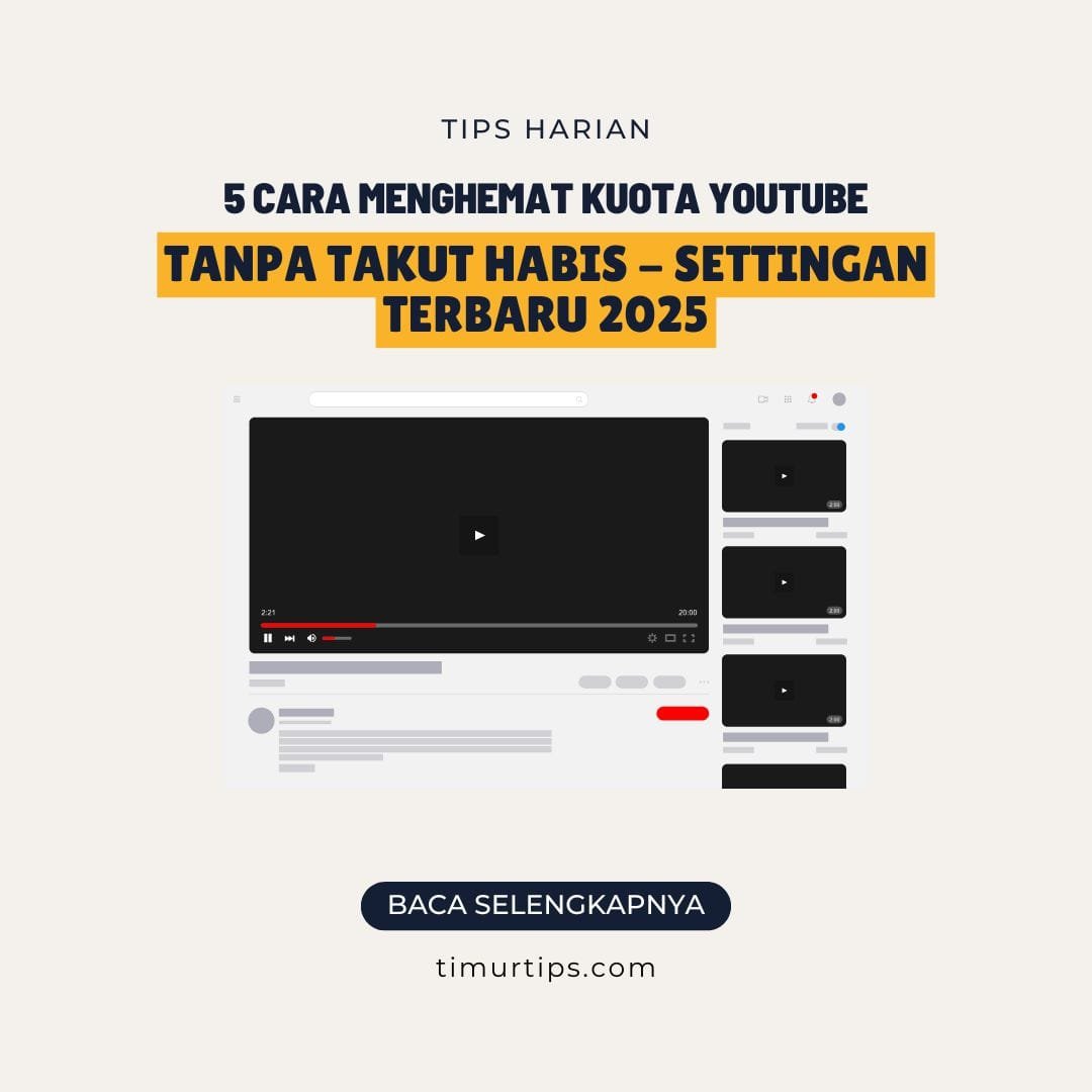 5 Cara Menghemat Kuota YouTube Tanpa Takut Habis – Settingan Terbaru 2025