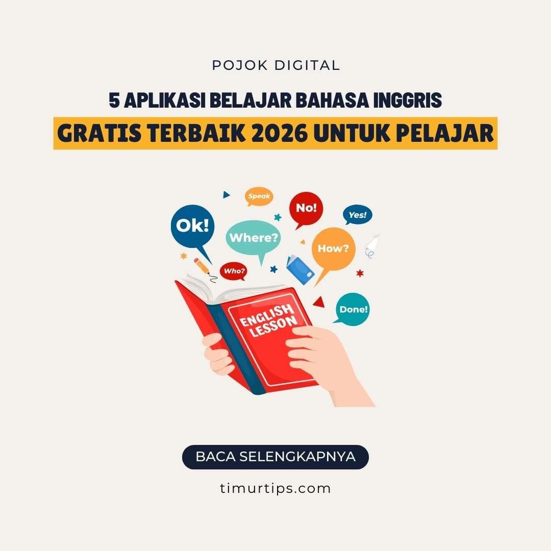 5 Aplikasi Belajar Bahasa Inggris Gratis Terbaik 2026 untuk Pelajar