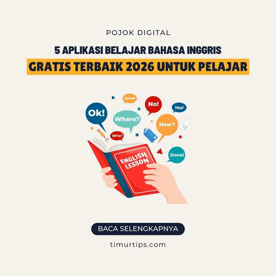 5 Aplikasi Belajar Bahasa Inggris Gratis Terbaik 2026 untuk Pelajar