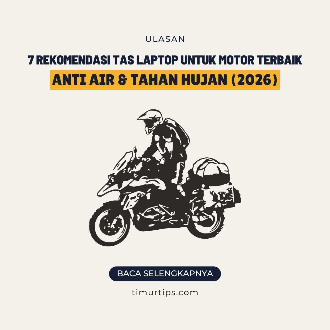 7 Rekomendasi Tas Laptop untuk Motor Terbaik: Anti Air & Tahan Hujan (2026)