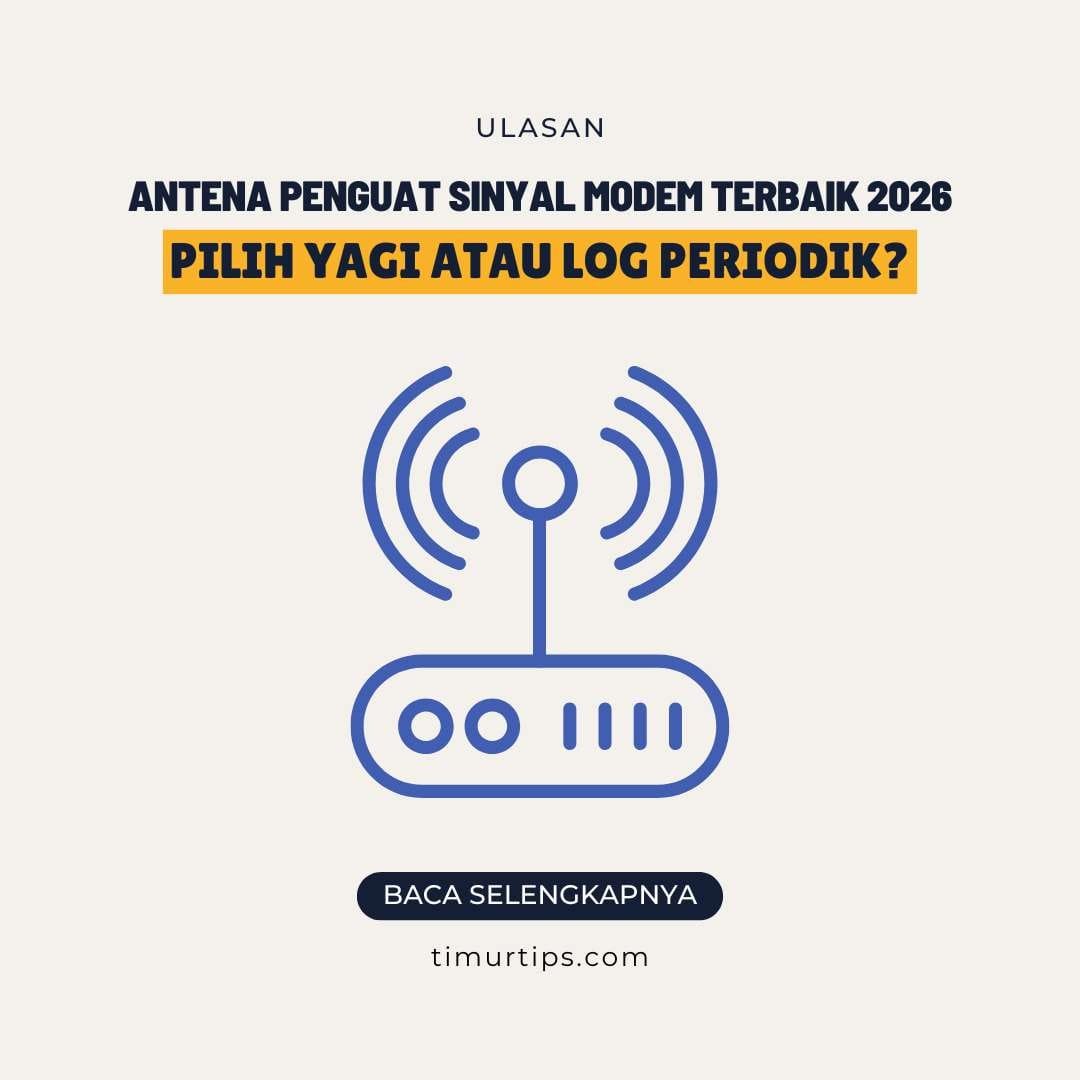 Antena Penguat Sinyal Modem Terbaik 2026: Pilih Yagi atau Log Periodik?
