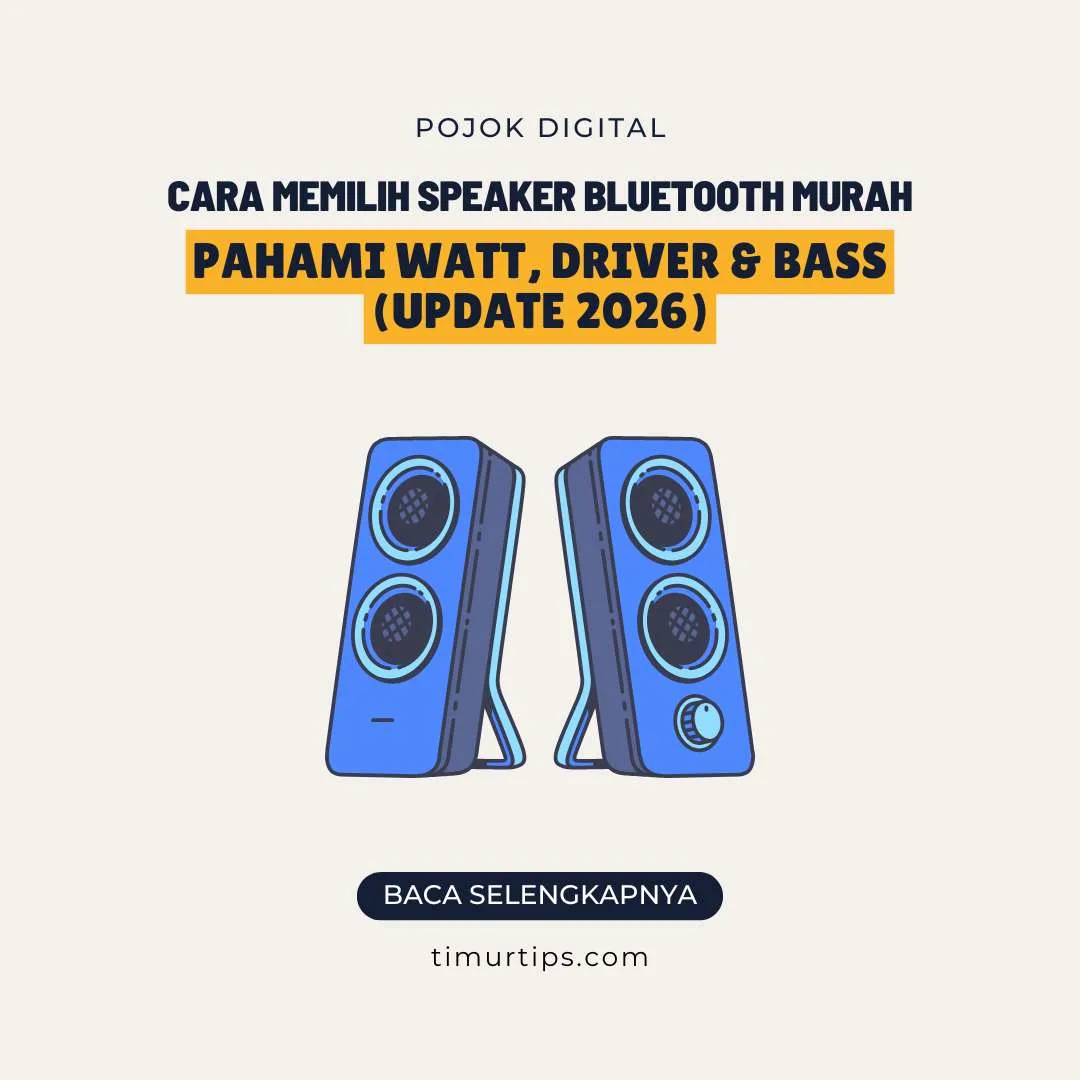 Cara Memilih Speaker Bluetooth Murah Agar Tidak Zonk: Pahami Watt, Driver & Bass (Update 2026)